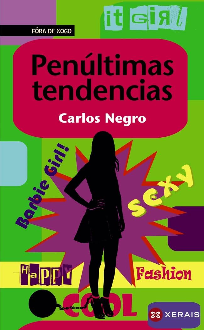 Penúltimas tendencias (INFANTIL E XUVENIL - FÓRA DE XOGO)