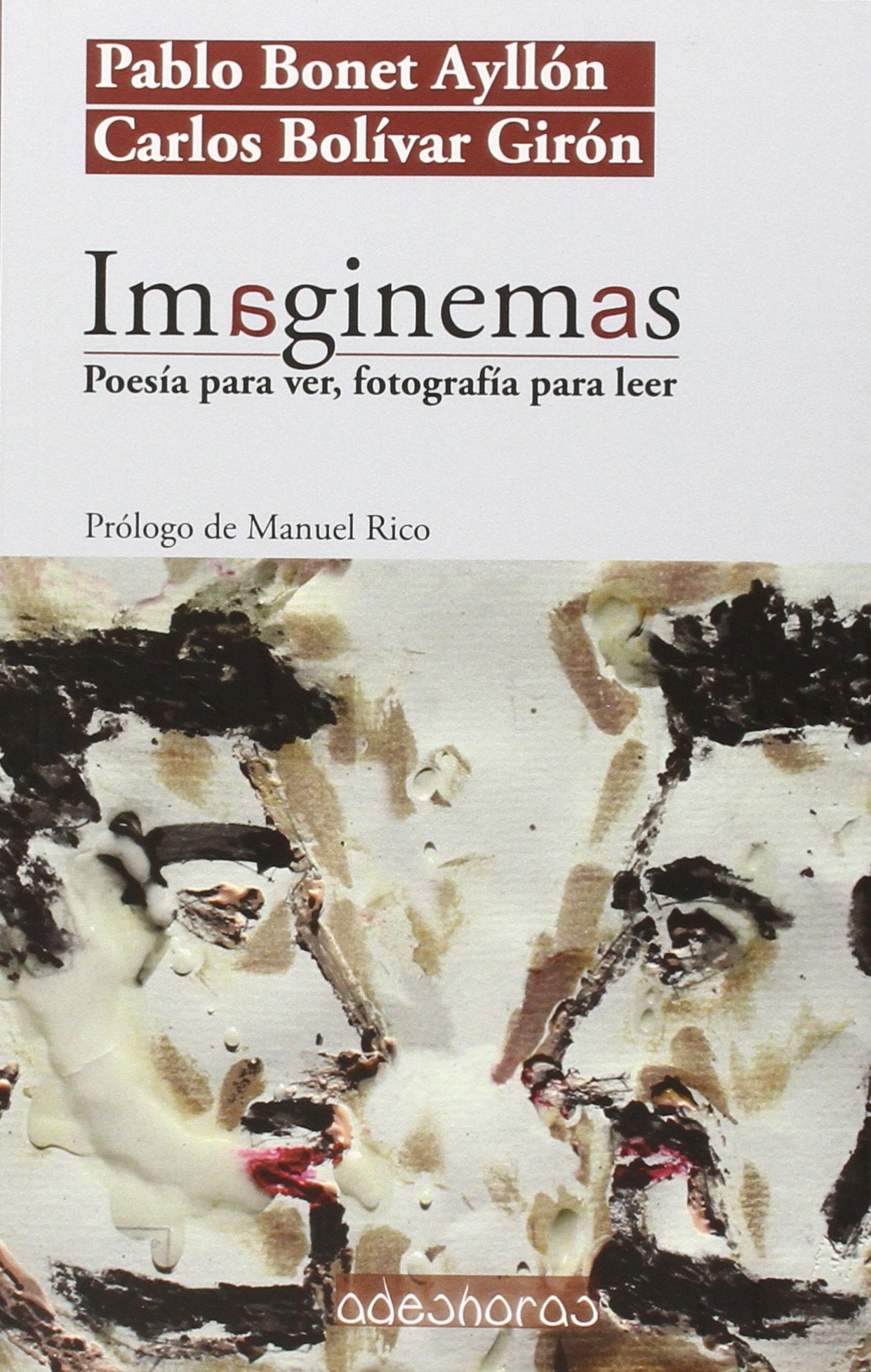 Imaginemas: Poesía para ver, fotografía para leer