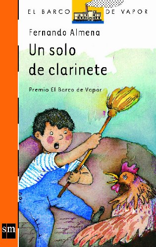Un solo de clarinete: 27 (El Barco de Vapor Naranja)