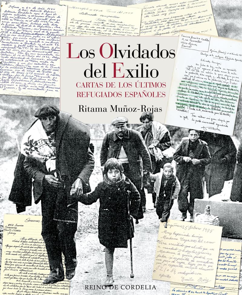 Los olvidados del exilio: Cartas de los últimos refugiados españoles: 23 (Reino de Cordelia)