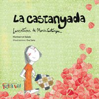 La Castanyada: L'aventura de Maria Castanya: 1 (Festa va!)