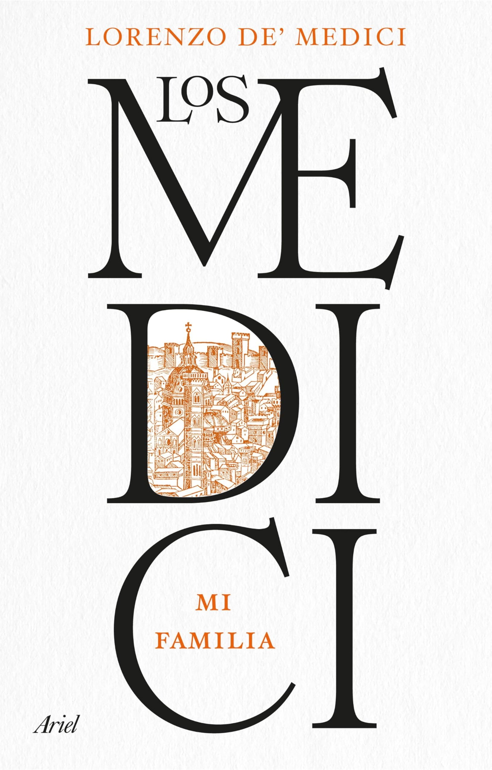 Los Medici: Mi familia (Ariel)