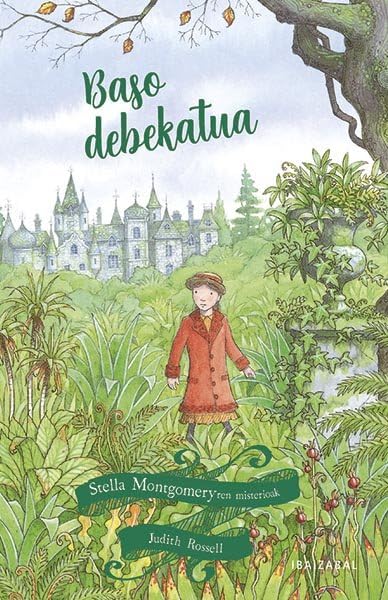 Baso debekatua: 2 (Stella Montgomeryren misterioak)
