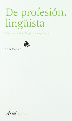De profesión, lingüista