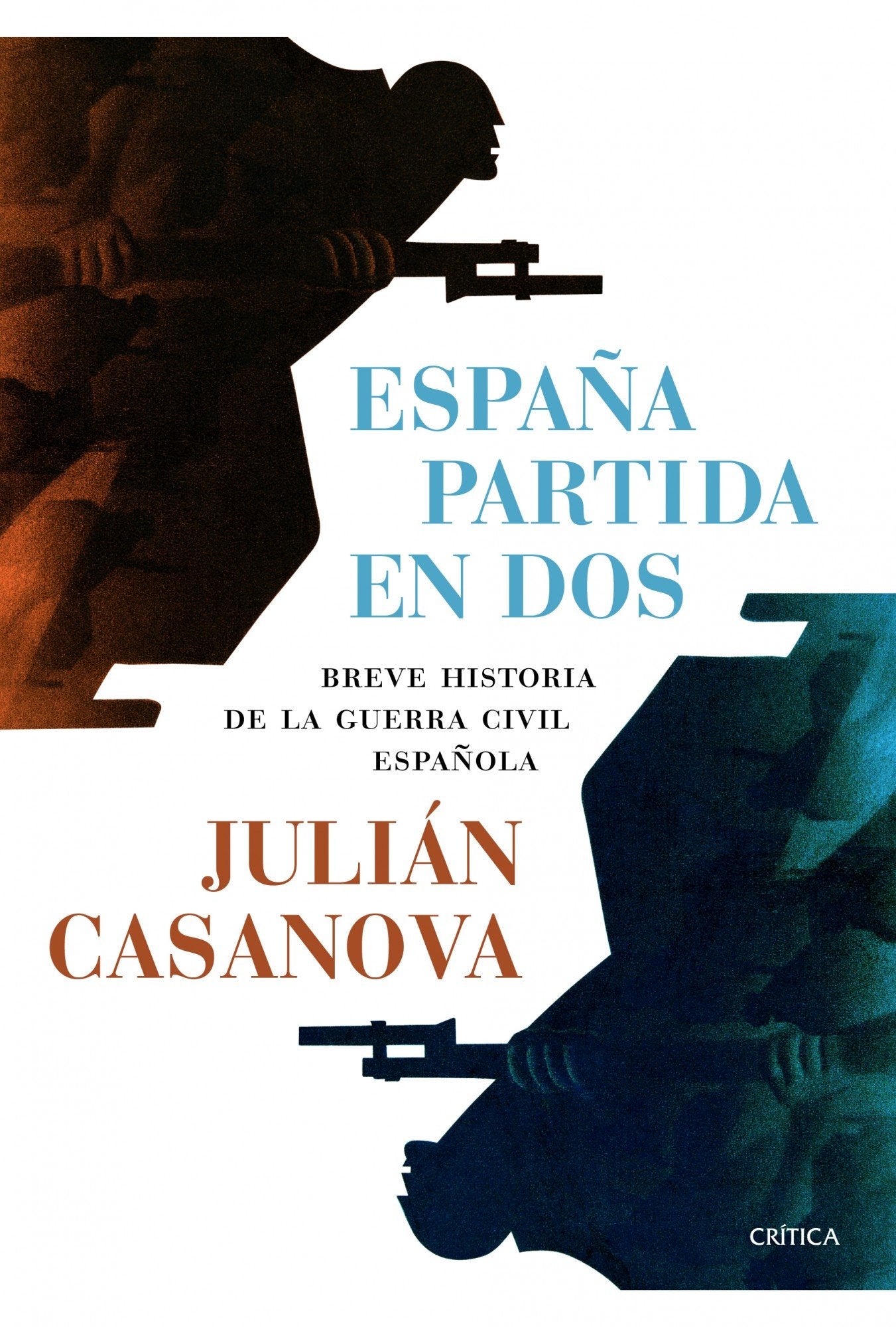 España partida en dos: Breve historia de la guerra civil española (Contrastes)