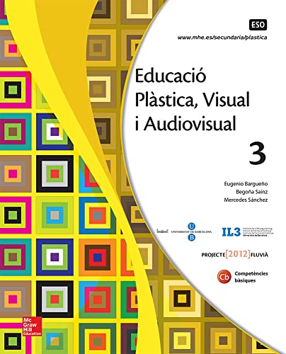 EDUCACIO PLASTICA. VISUAL I AUDIOVISUAL 3 ESO. - 9788448607807 (SIN COLECCION)