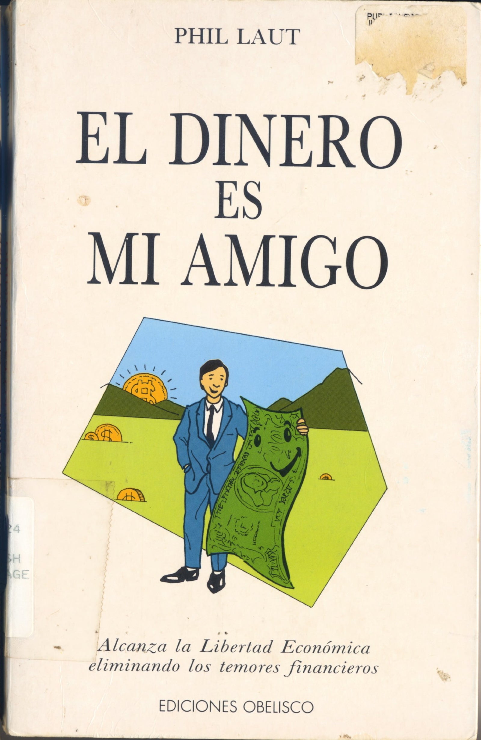 DINERO ES MI AMIGO (SIN COLECCION)