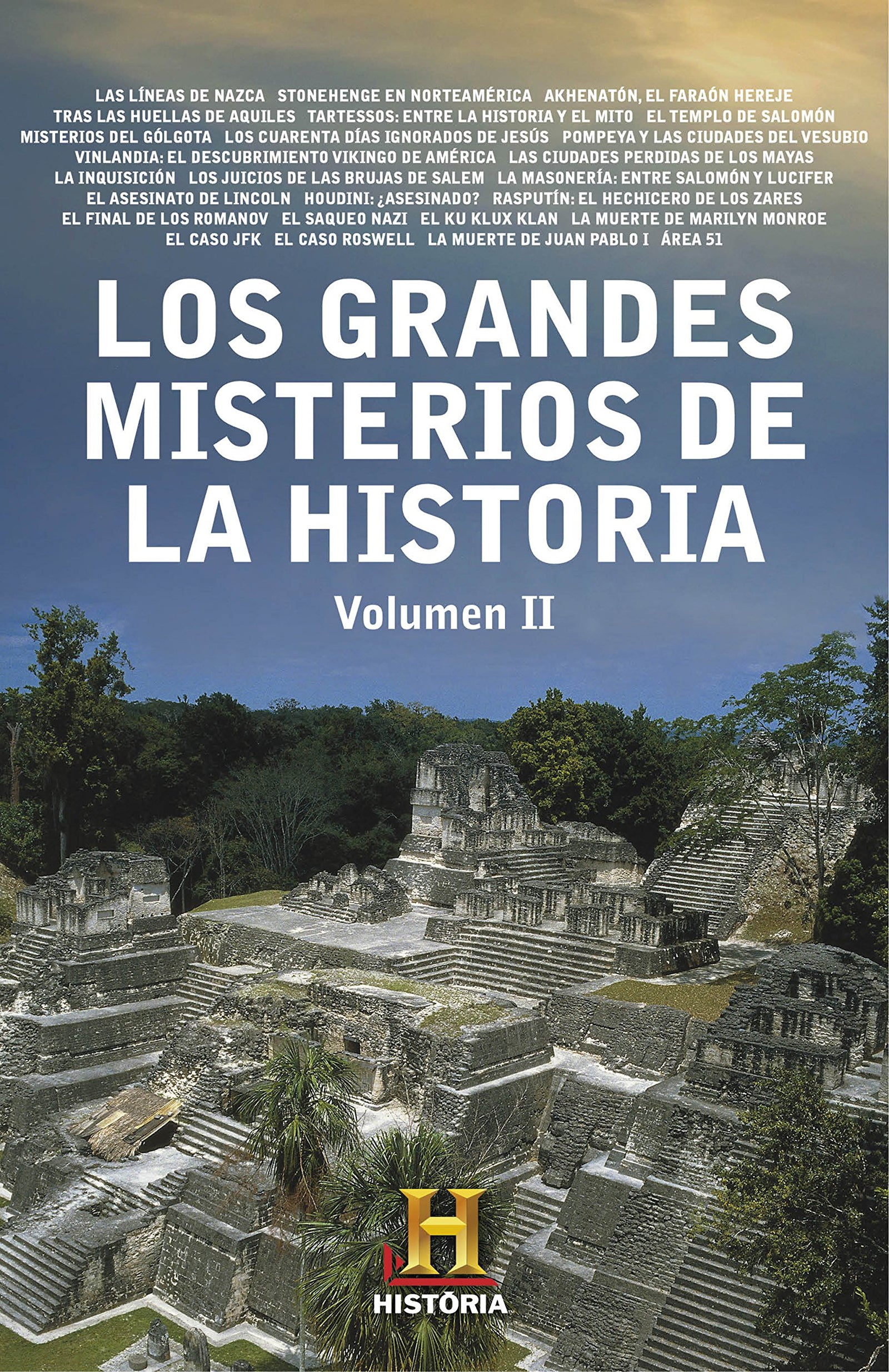 Los grandes misterios de la historia. Volumen II (Obras diversas)