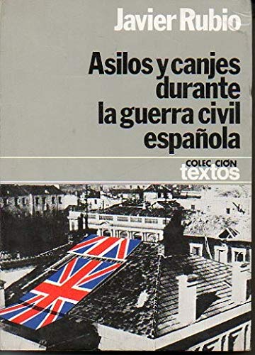 Asilos y canjes durante la Guerra civil española