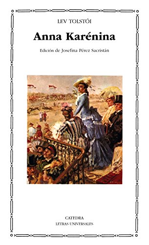 Anna Karénina: 47 (Letras Universales)