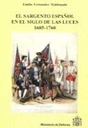 El sargento español en el siglo de las luces (1685-1760)