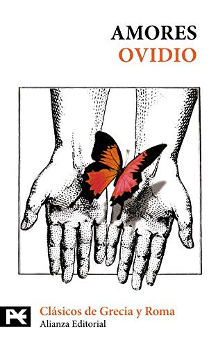 Amores (El libro de bolsillo - Bibliotecas temáticas - Biblioteca de clásicos de Grecia y Roma)