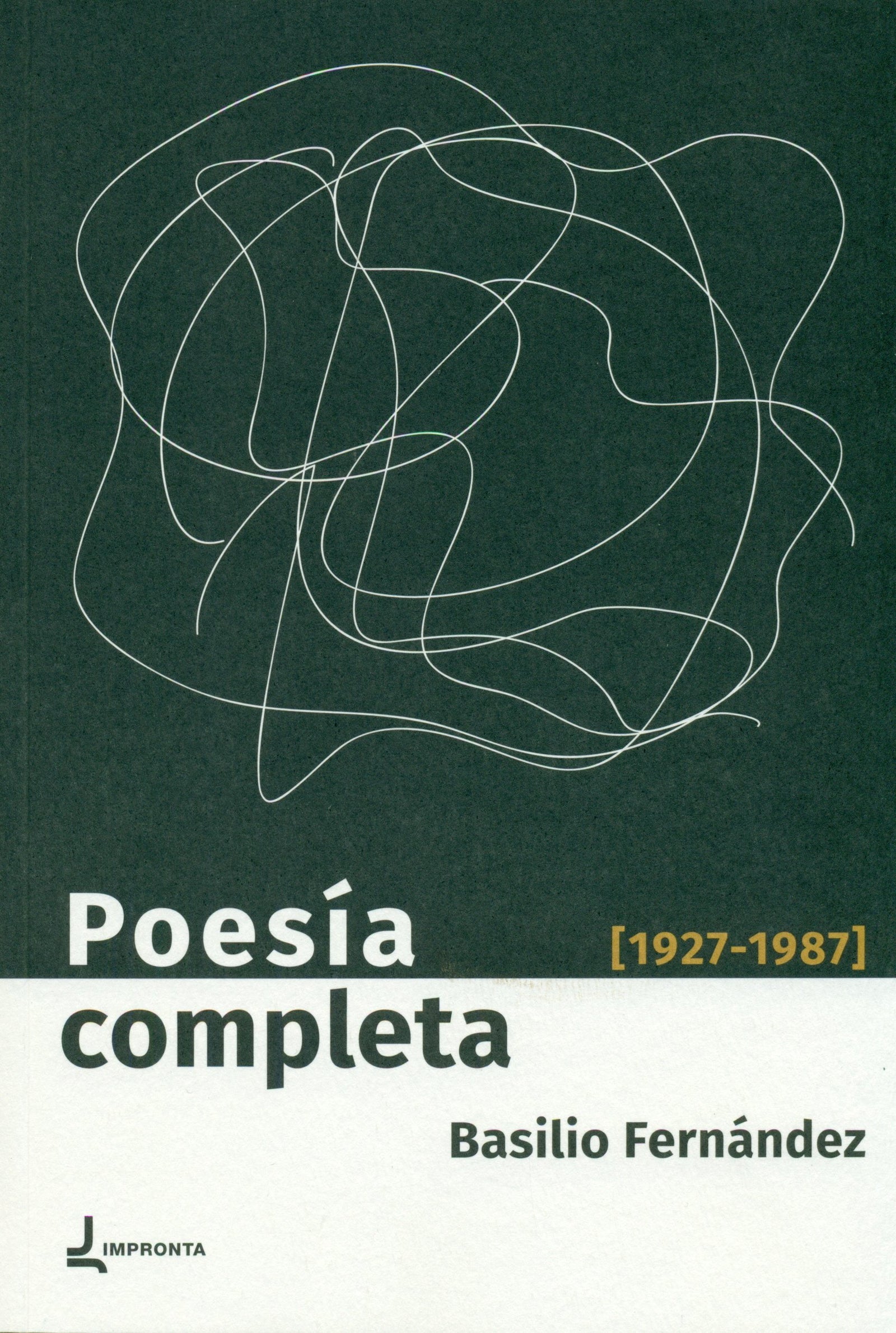 Poesía completa: (1927-1987) (Serie Limitada)