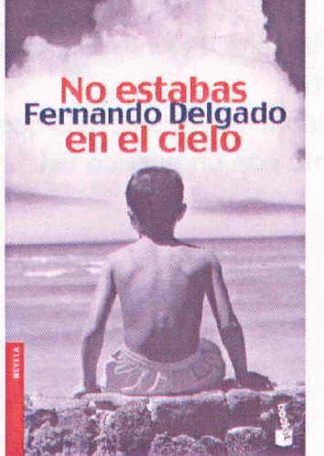 No estabas en el cielo (