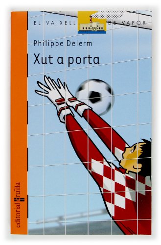 Xut a porta (El Barco de Vapor Naranja)