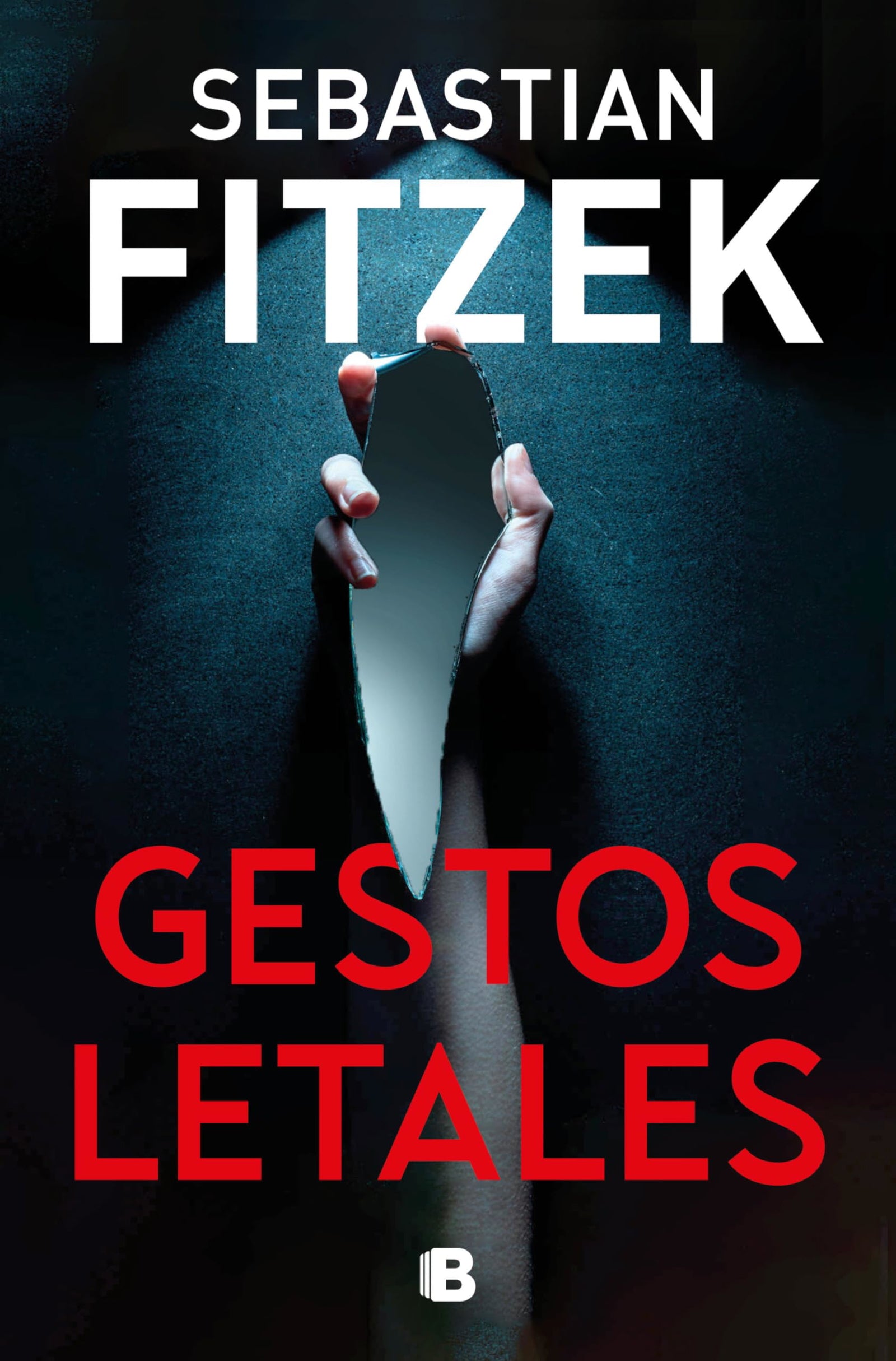 Gestos letales (Ediciones B)