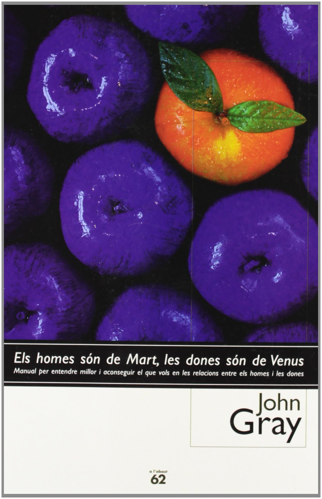 Els homes són de Mart, les dones són de Venus (Llibres a l'Abast)