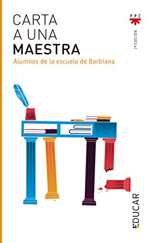 Carta A Una Maestra: Alumnos de la escuela de Barbiana: 4 (Educar)