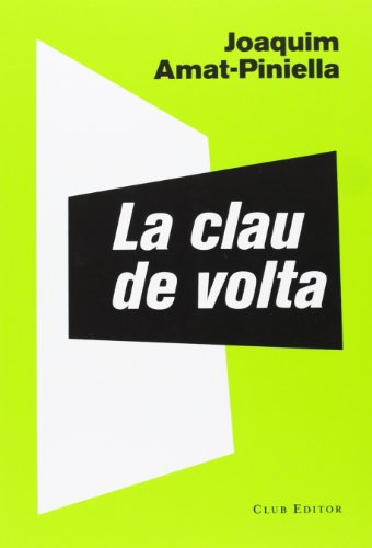 La clau de volta (El Club dels Novel·listes)