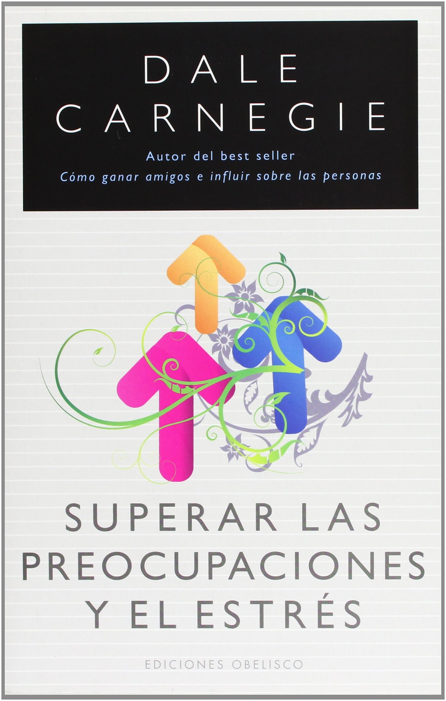Superar las preocupaciones y el estrés (NUEVA CONSCIENCIA)