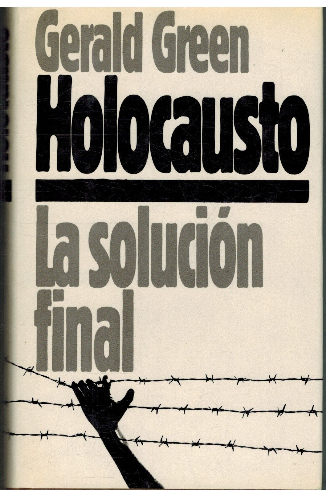 HOLOCAUSTO LA SOLUCION FINAL