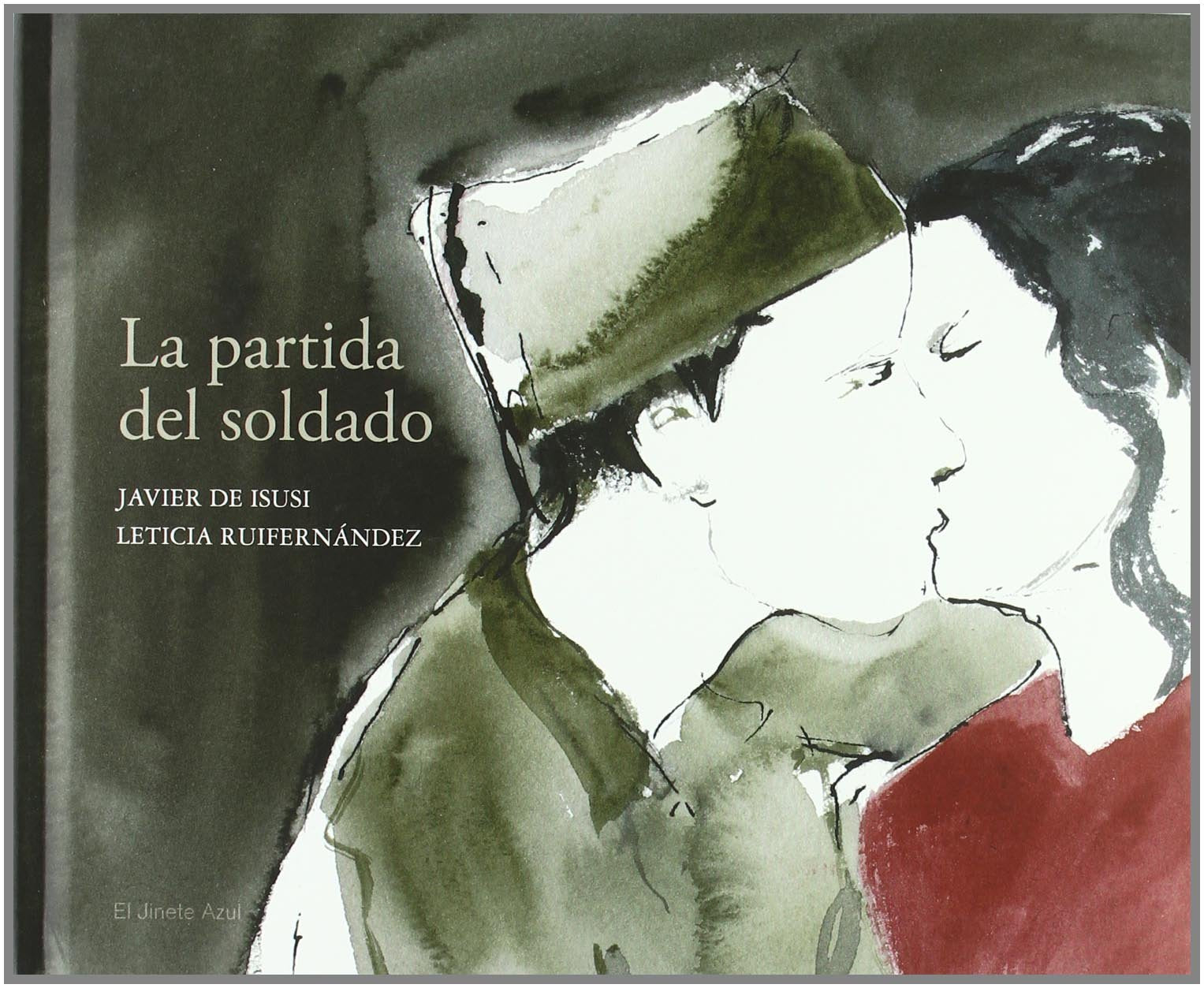 Partida Del Soldado,La (ALBUM ILUSTRADO)