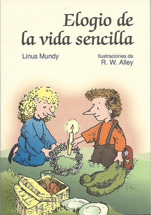 Elogio de la vida sencilla (Minilibros Autoayuda)
