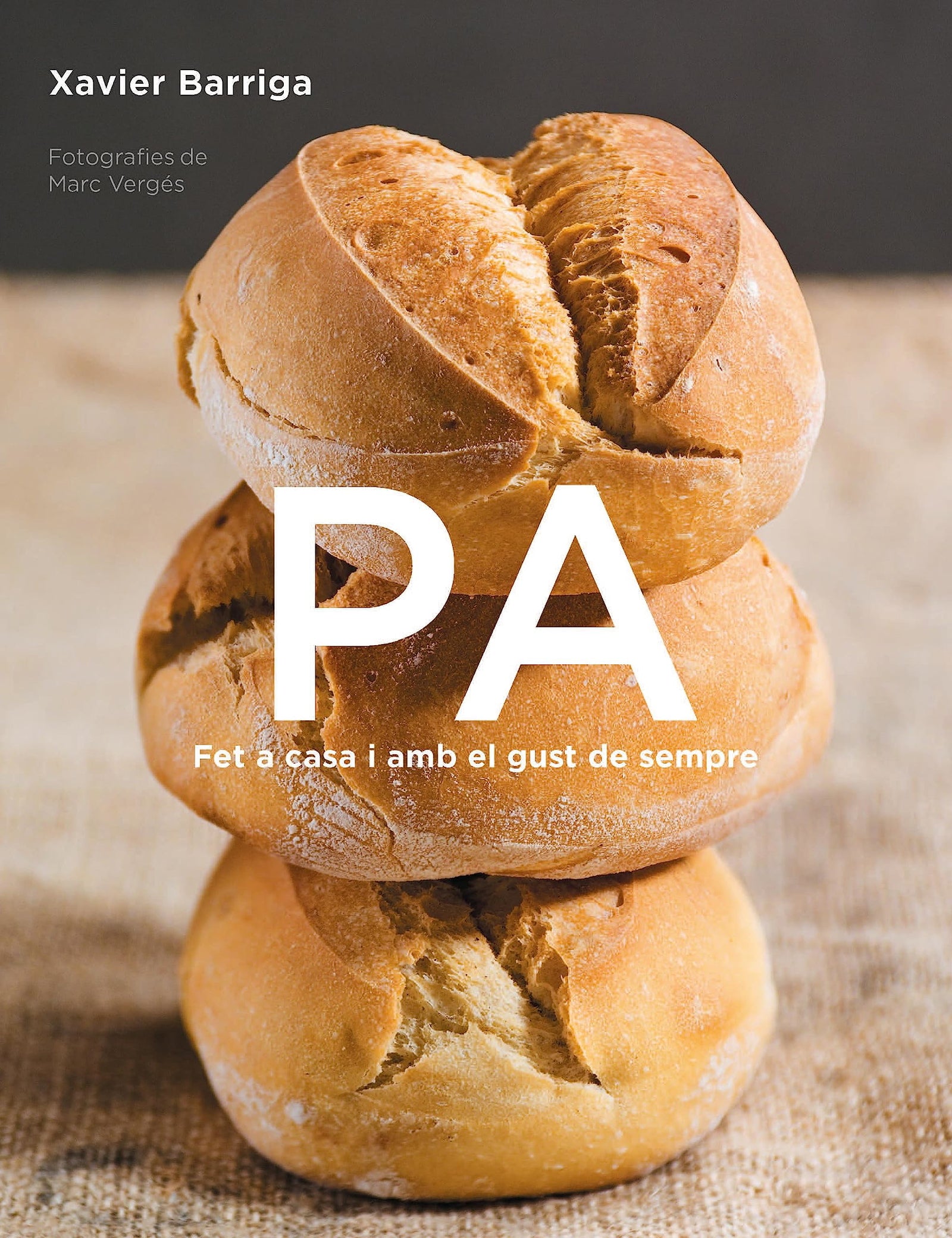 Pa: Fet a casa i amb el gust de sempre (Cocina casera)