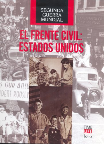 El frente civil: Estados Unidos (Segunda Guerra Mundial)