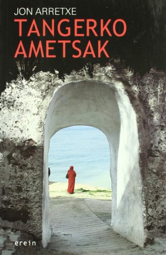 Tangerko ametsak: 7 (Uzta gorria)