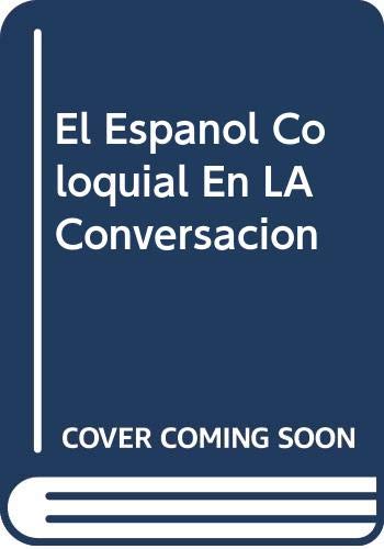 el español coloquial en la conversacion