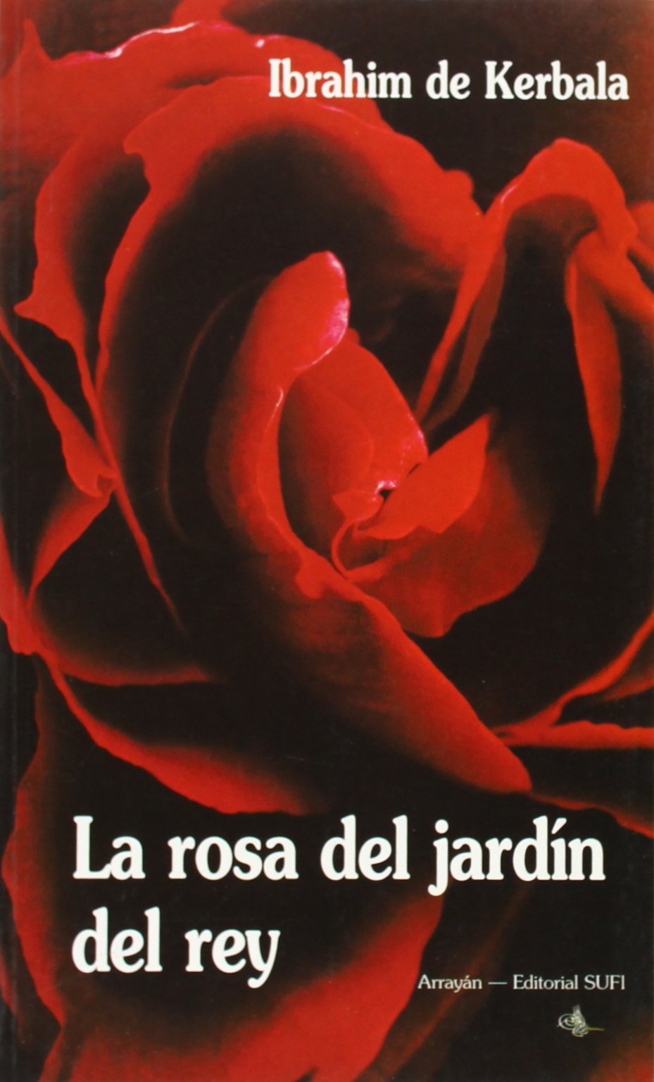 La Rosa Mística Del Jardín Del Rey