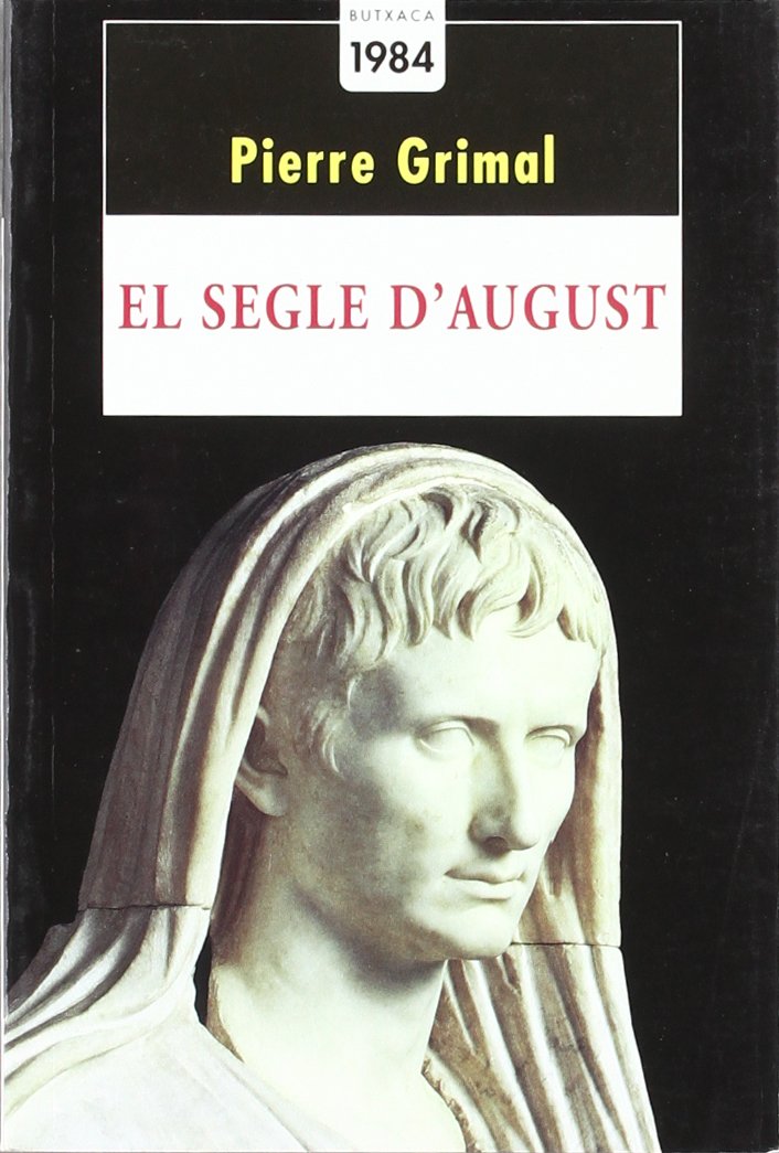 El segle d'August: 26 (Butxaca Antic Fons)