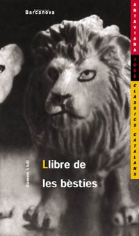 Llibre de les bèsties (Llibres infantils i juvenils - Antaviana - Antaviana Jove)