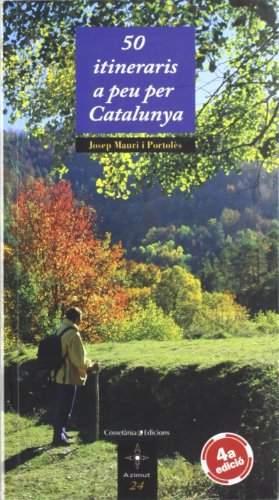 50 itineraris a peu per Catalunya (quarta edició) (Azimut)