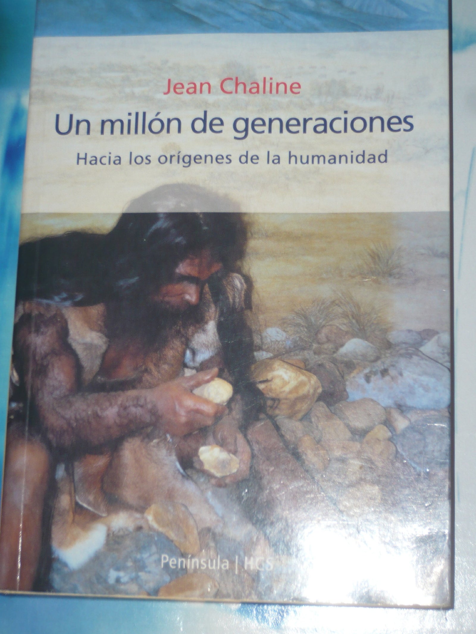 Un millón de generaciones: 330 (HISTORIA, CIENCIA Y SOCIEDAD)