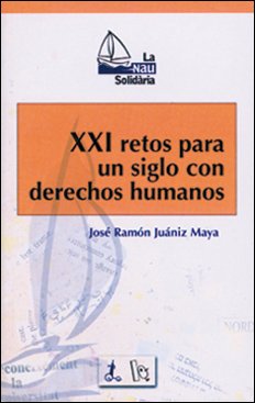 XXI retos para un siglo con derechos humanos: 2 (La Nau Solidària)