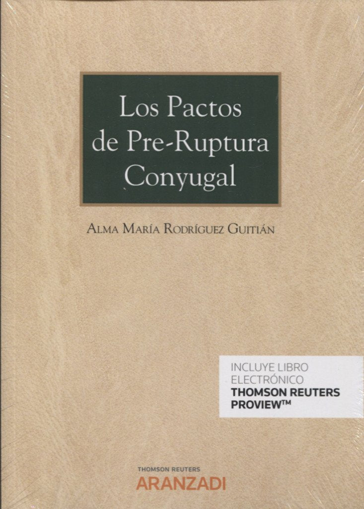 Los pactos de pre-ruptura conyugal (Monografía)