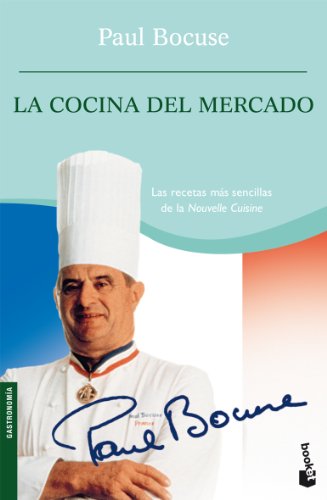La cocina del mercado: 1 (Prácticos siglo XXI)