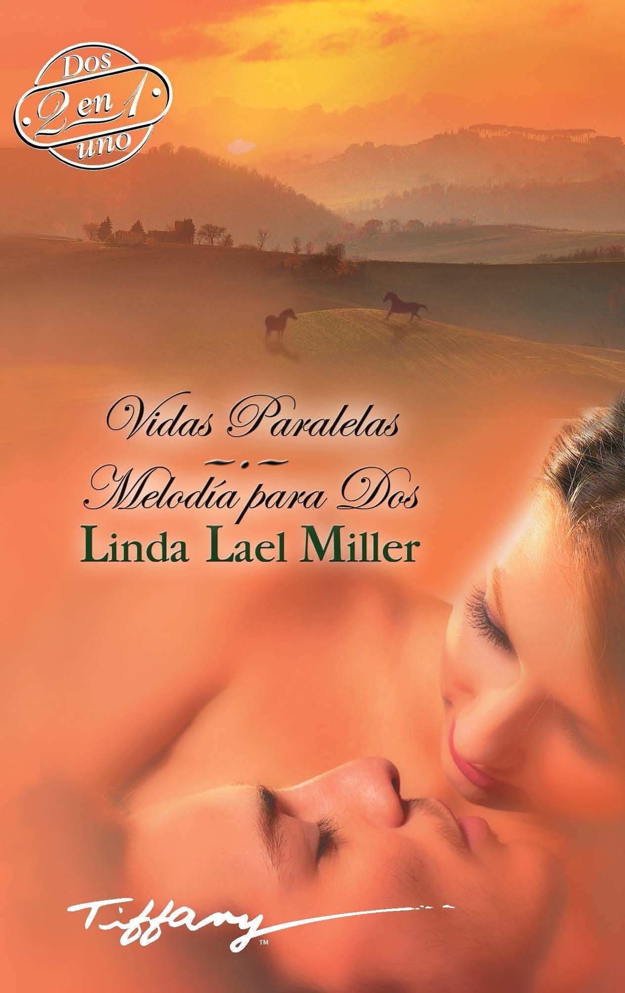 Vidas paralelas Melod¡a para dos