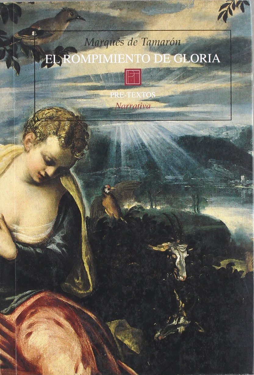 El rompimiento de gloria (Narrativa)