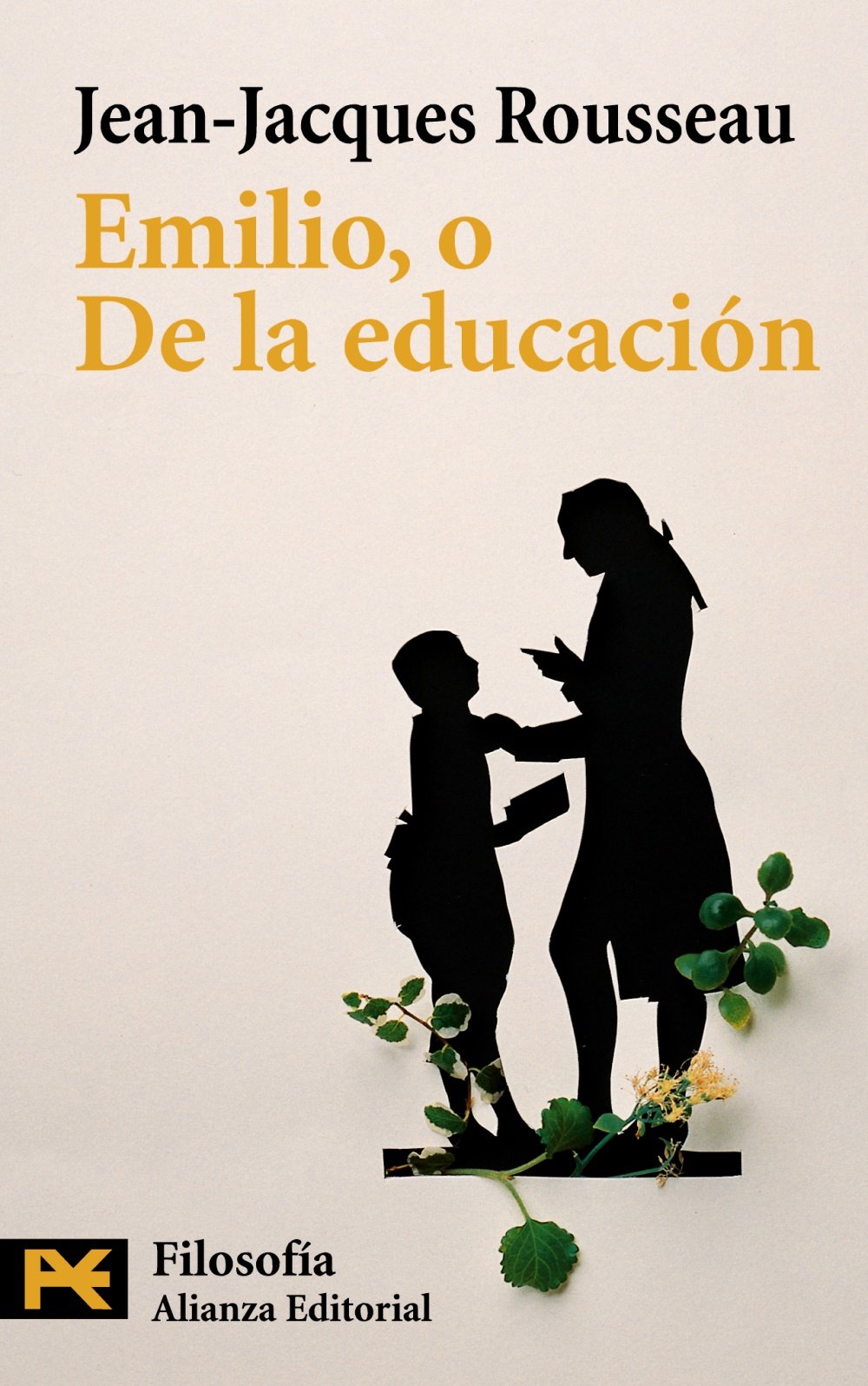 Emilio, O De La Educacion / Emile: Or, On Education