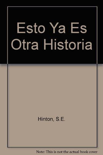 Esto Ya Es Otra Historia