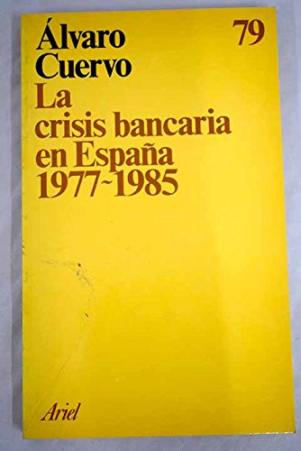 Crisis bancaria en España 1977-1985, la