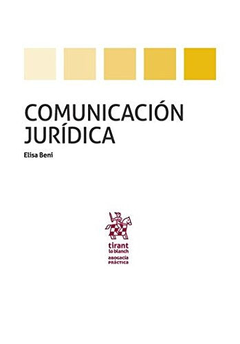 Comunicación Jurídica (Abogacía práctica)