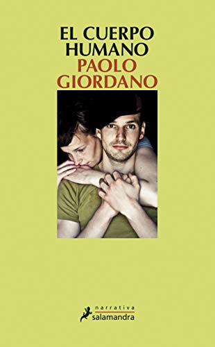 El cuerpo humano (Salamandra Narrativa)