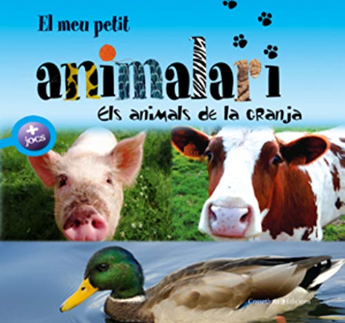 El meu petit animalari. Els animals de la granja: 4