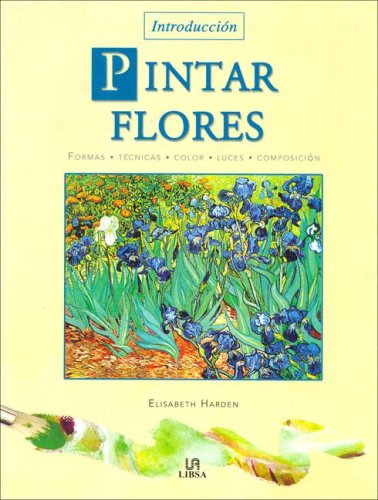 PINTAR FLORES (SIN COLECCION)