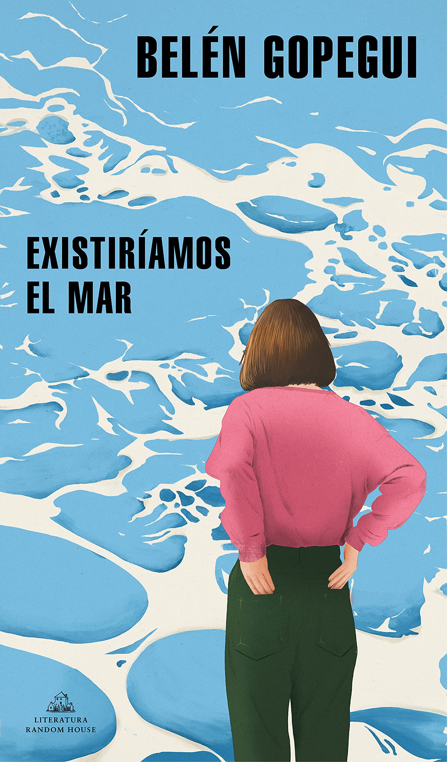 Existiríamos el mar (Random House)