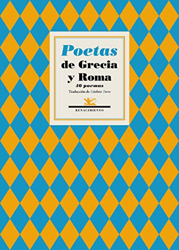 Poetas de Grecia y Roma: 40 poemas: 33 (Traducciones)